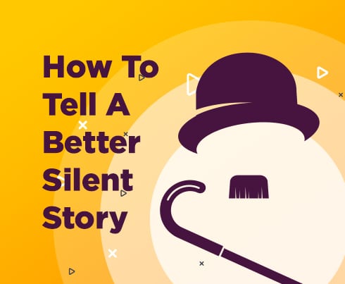 How To Tell A Better Silent Story